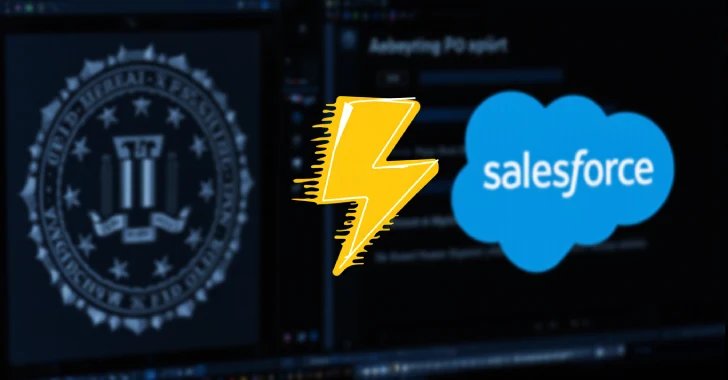 FBI Alerts: UNC6040 & UNC6395 Targeting Salesforce for Data Theft