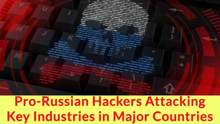 Global Threat: Pro-Russian Hackers Targeting Critical Industries Worldwide