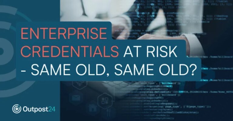 Are Your Enterprise Credentials Safe? Unmasking the Same Old Threats